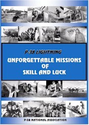 P-38 Lightning Unforgetttable Missions of Skill and Luck